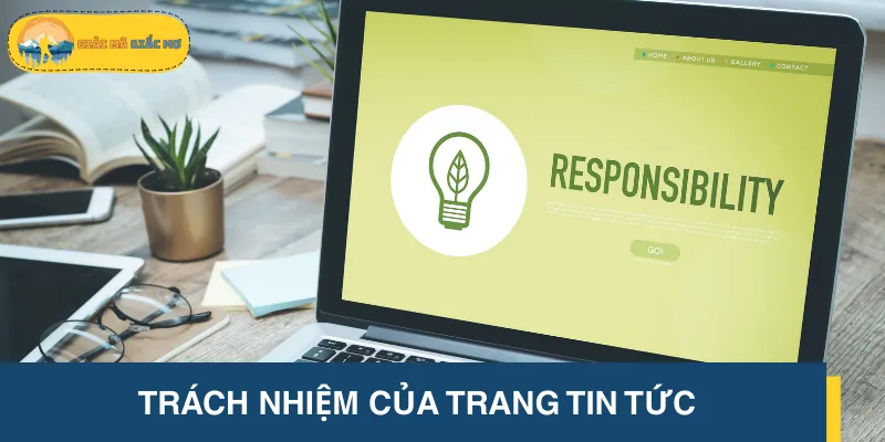 Trách nhiệm cùng quyền lợi nhận được của trang và người dùng