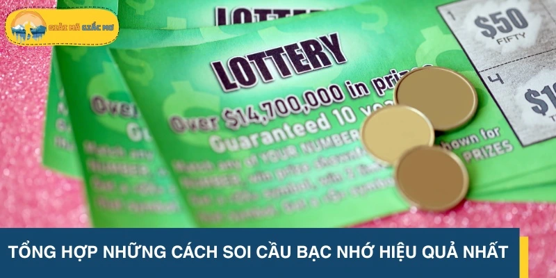 Tổng hợp những cách soi cầu bạc nhớ được ứng hiệu quả nhất