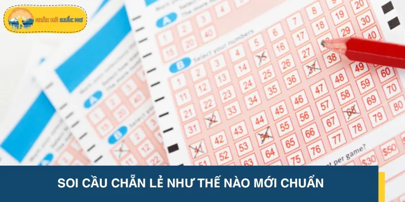 Soi cầu chẵn lẻ như thế nào mới chuẩn