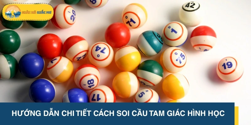 Hướng dẫn chi tiết cách soi cầu tam giác hình học