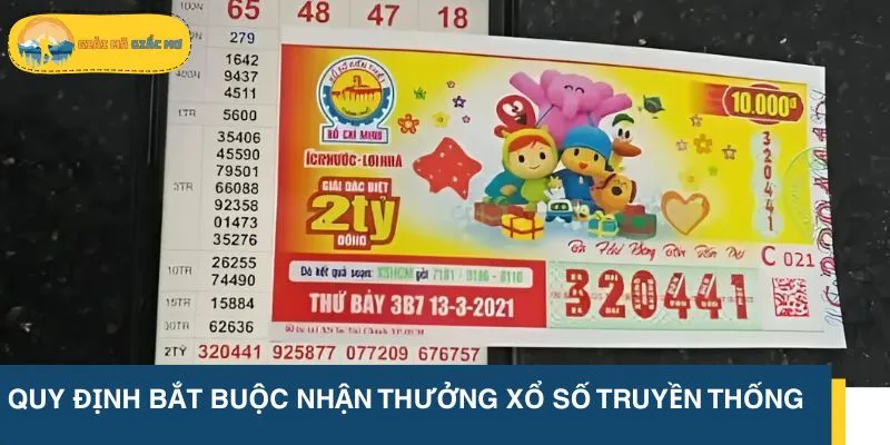 Tuân thủ điều kiện lĩnh thưởng xổ số truyền thống để nhận giải thành công